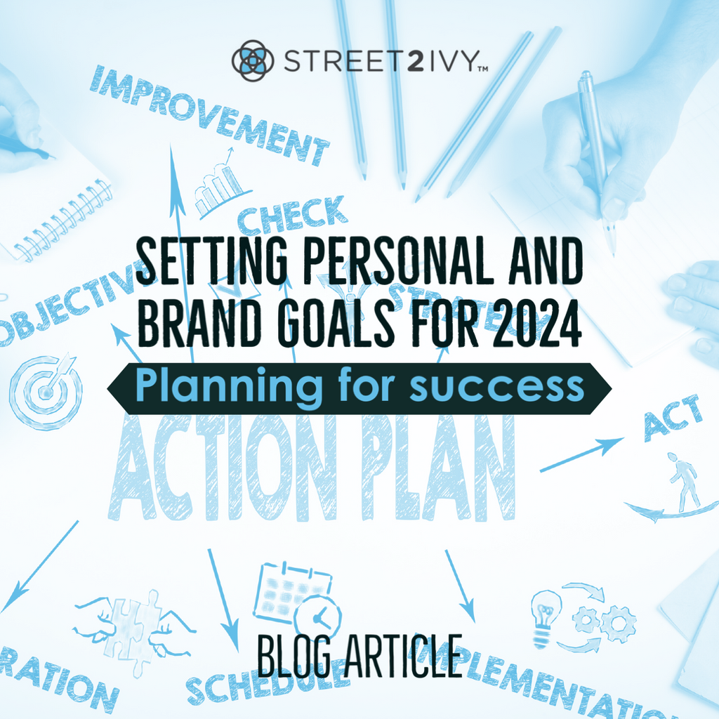 Setting Personal and Brand Goals for 2024: Planning for Success