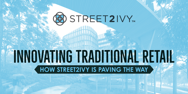 Innovating Traditional Retail: How Street2Ivy is Paving the Way
