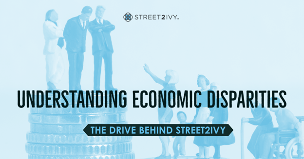 Understanding Economic Disparities: The Drive Behind Street2Ivy