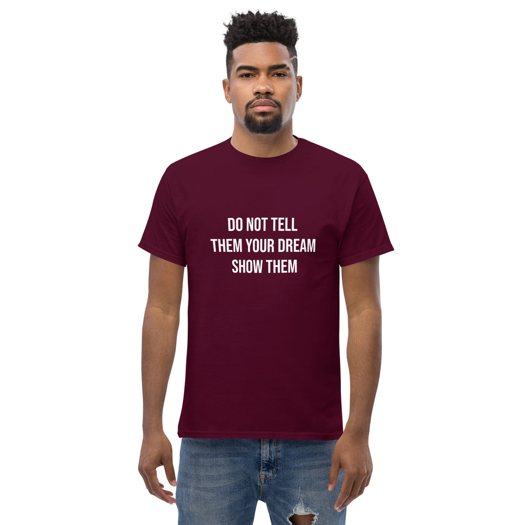 "Show Them" T-Shirt  - Ignite Innovation, Fuel Entrepreneurship! (Dark)