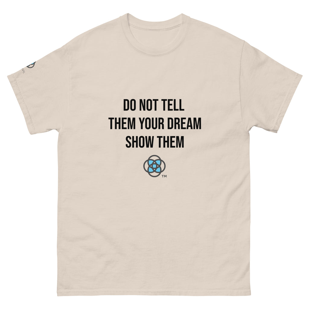 "Show Them" T-Shirt  - Ignite Innovation, Fuel Entrepreneurship! (Light)