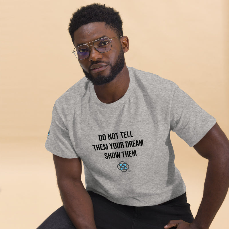 "Show Them" T-Shirt  - Ignite Innovation, Fuel Entrepreneurship! (Light)